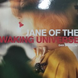 Jane Of The Waking Universe